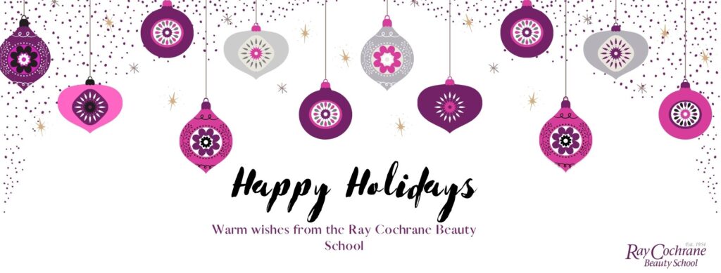 Happy Holidays from Ray Cochrane Beauty School